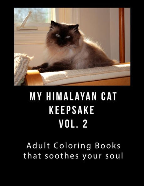 Himalayan Cat keepsake Book Vol 2: Adult keepsake Book that Will soothe Your Soul
