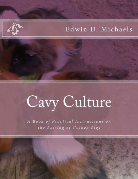 Cultivo de cobayas: un libro de instrucciones prácticas sobre la cría de cobayas