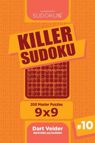 Killer Sudoku - 200 Master Puzzles 9x9 (Volume 10) - 9781984024480