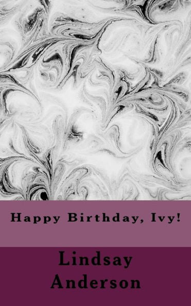 Happy Birthday, Ivy! (Class Of 2018)