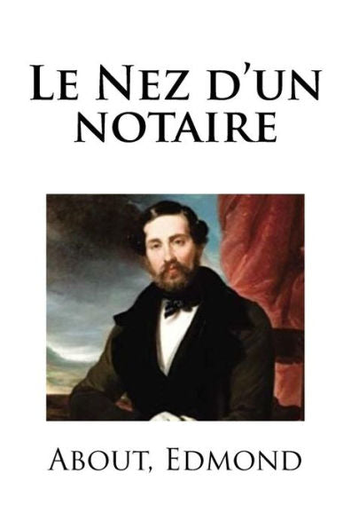 Le Nez d'un notaire (French Edition) - 9781984036803