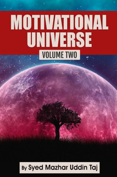 Motivational Universe : Volume Two