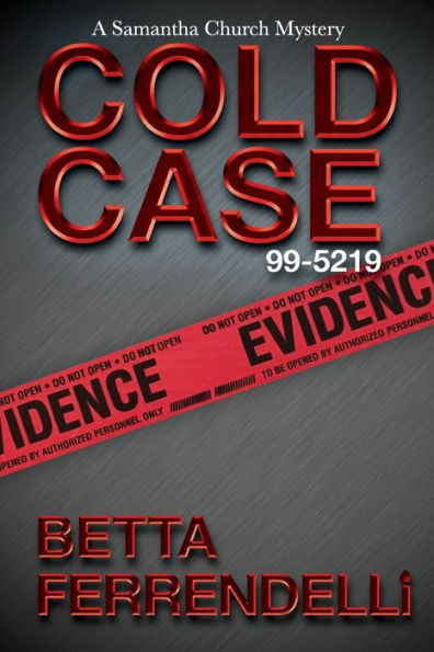 Cold Case No. 99-5219 (A Samantha Church Mystery)