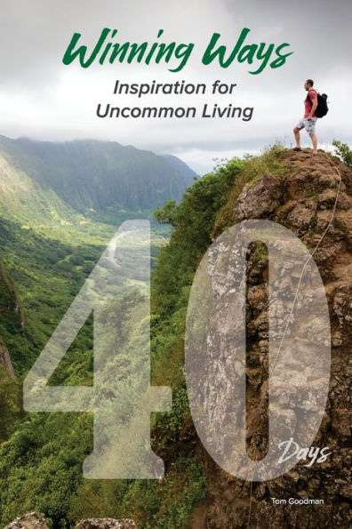 Winning Ways : Inspiration For Uncommon Living