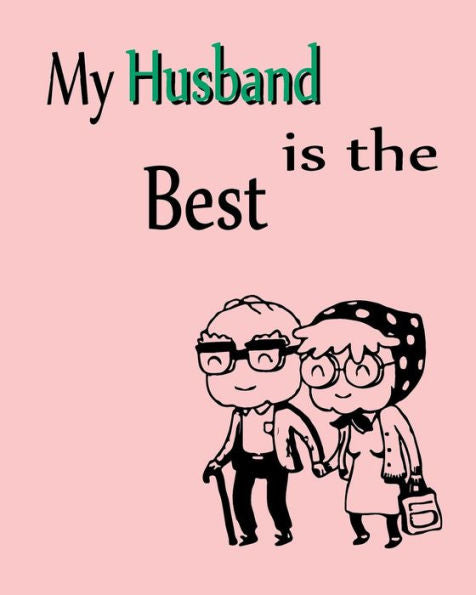 My Husband Is The Best