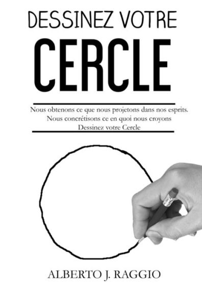 Dessinez Votre Cercle (French Edition)