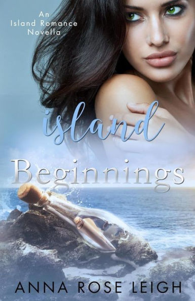 Island Beginnings: An Island Romance Novella