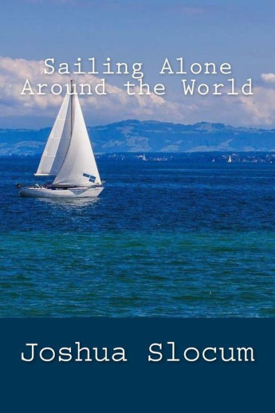 Sailing Alone Around The World - 9781984082749