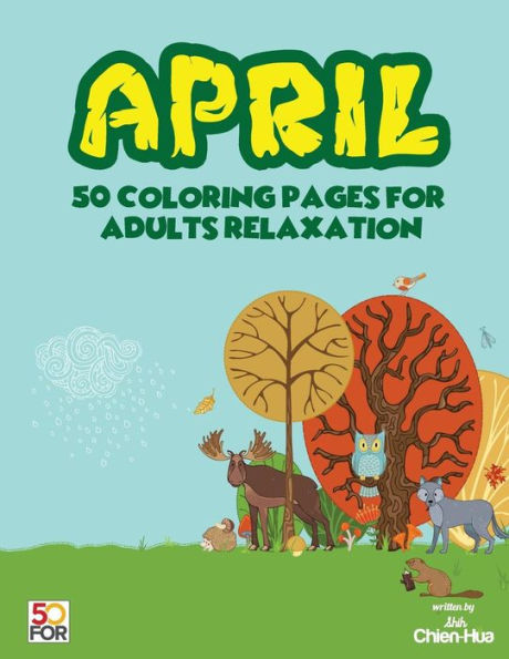 April 50 Coloring Pages For Adults Relaxation