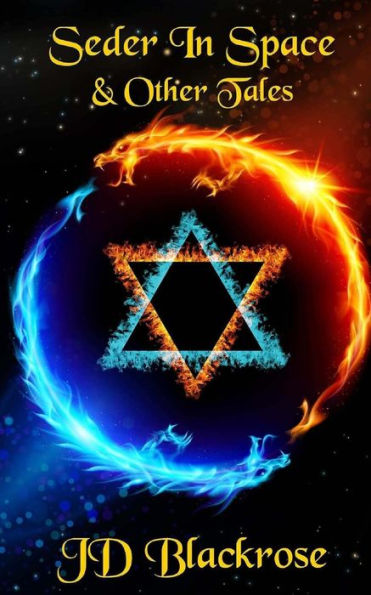 Seder In Space And Other Tales