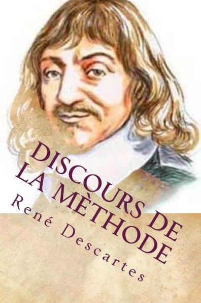 Discours de la mèthode (French Edition) - 9781984130389