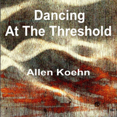 Dancing at the Threshold