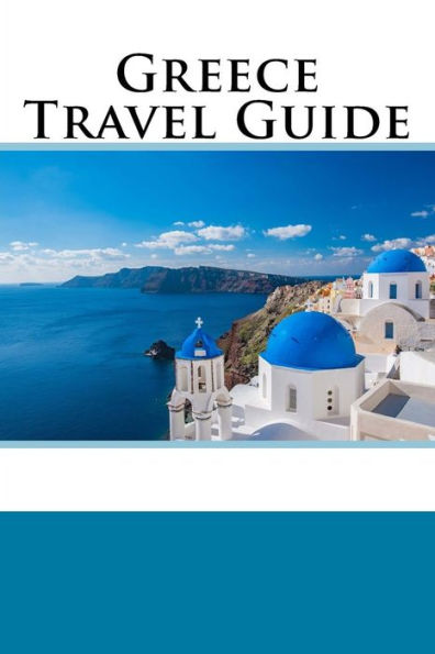 Greece Travel Guide