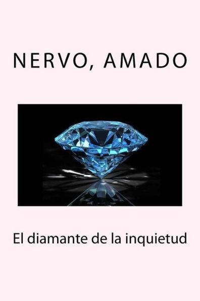 El diamante de la inquietud (Spanish Edition) - 9781984150233