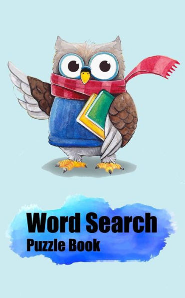 Word Search Puzzle Book : Adult Activity Book- Word Search Book For Adults/ Word Searches For Active Brains, Have Answers Key For Each Every Puzzle, Word Search Puzzles And Sol