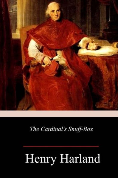 The Cardinal's Snuff-Box - 9781984184979