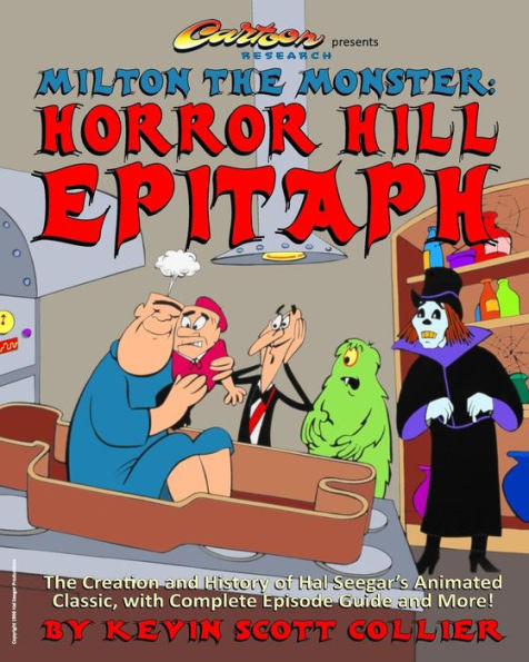 Milton The Monster : Horror Hill Epitaph