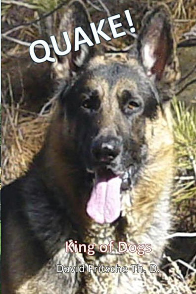Quake : King Of Dogs
