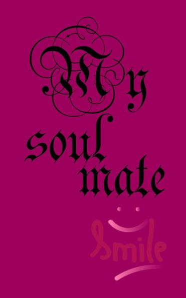 My Soulmate - 9781984195807