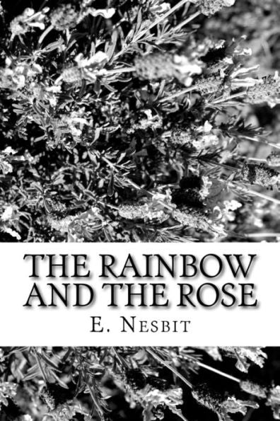 The Rainbow And The Rose - 9781984200440