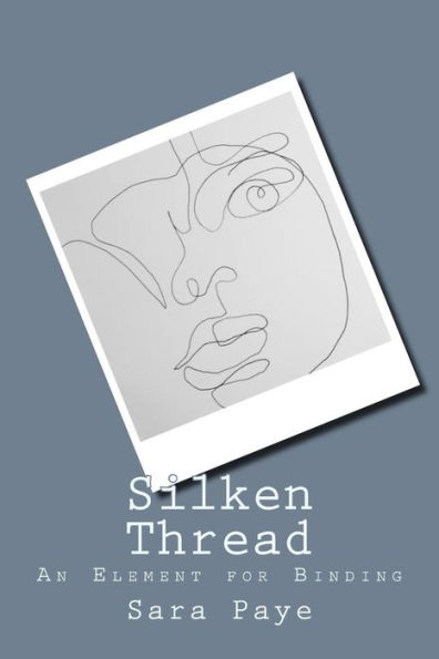 Silken Thread : An Element For Binding