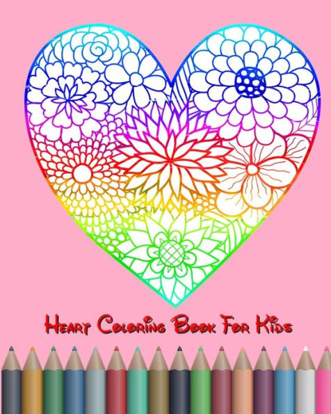 Heart Coloring Book For Kids: Lots of Hearts Coloring Page and Activities Book In One