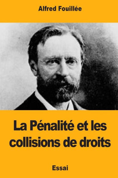 La Penalite et les collisions de droits (French Edition)