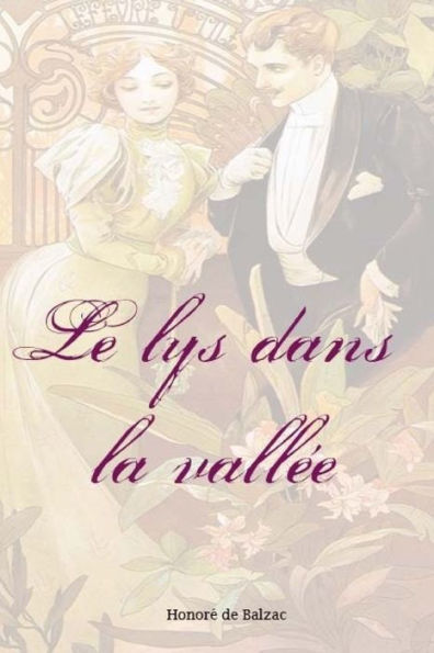 Le lys dans la vallée (French Edition) - 9781984212641