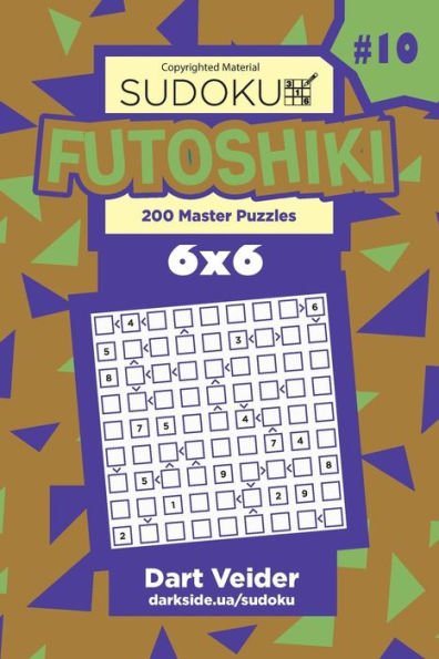 Sudoku Futoshiki - 200 Master Puzzles 6X6