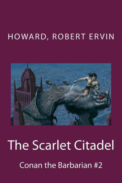 The Scarlet Citadel : Conan The Barbarian #2