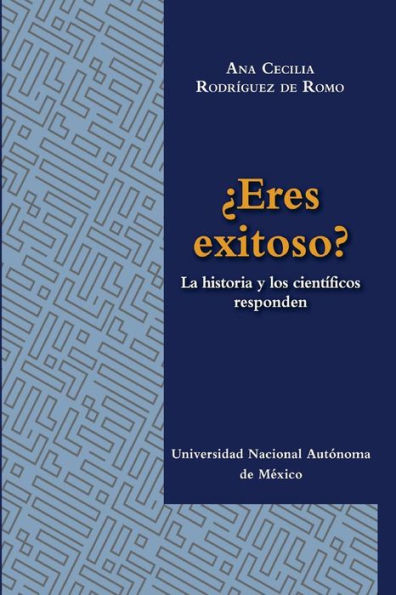 Eres exitoso?: La historia y los cientificos responden (Spanish Edition)
