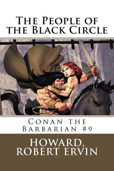 The People Of The Black Circle : Conan The Barbarian #9