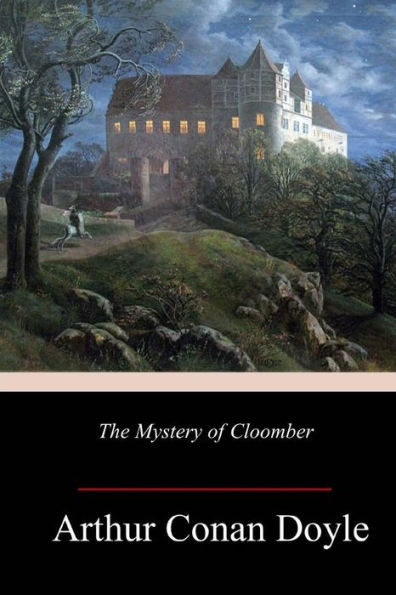 The Mystery Of Cloomber - 9781984259240