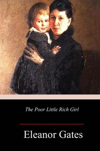 The Poor Little Rich Girl - 9781984263360