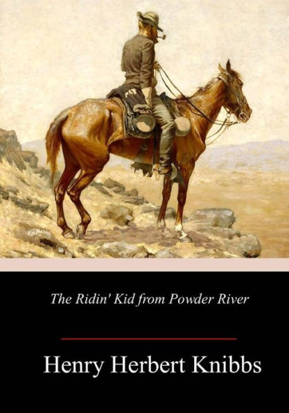 The Ridin' Kid From Powder River - 9781984264626