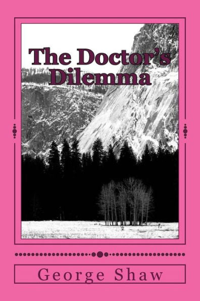 The Doctor's Dilemma - 9781984275110