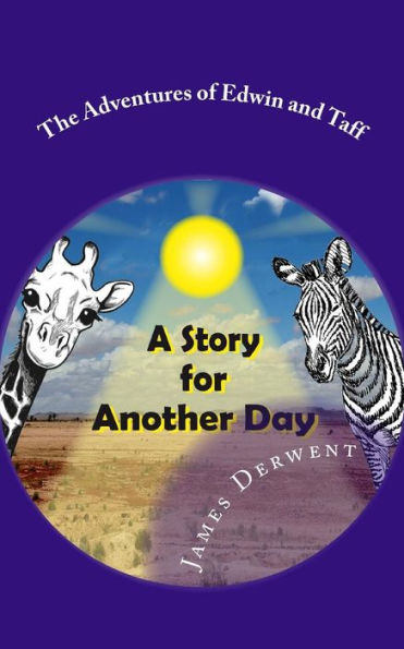 A Story for Another Day (The Adventures of Edwin and Taff)