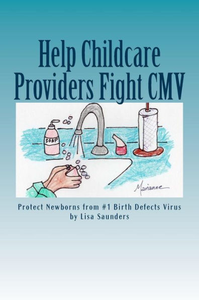 Help Childcare Providers Fight CMV: Protect Newborns from #1 Birth Defects Virus