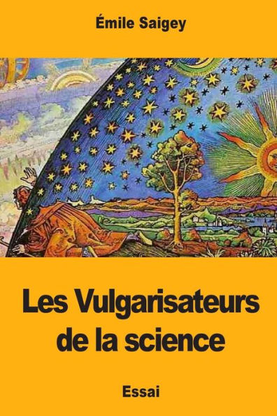Les Vulgarisateurs De La Science