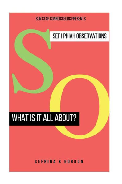 What Is It All About? : Sefiphiah's Expressions Of Observations