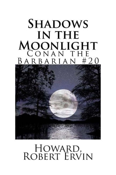 Shadows In The Moonlight : Conan The Barbarian #20