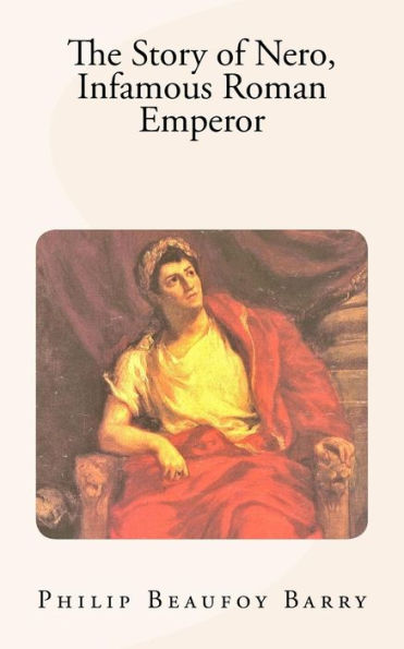 The Story Of Nero, Infamous Roman Emperor