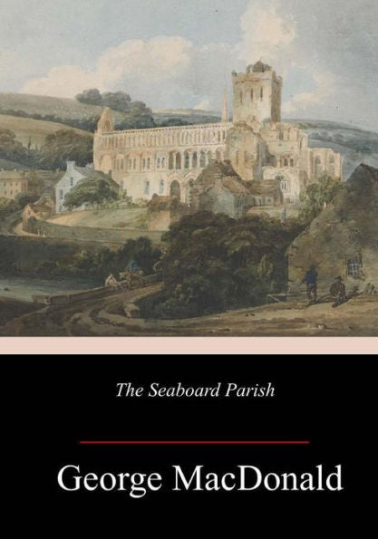 The Seaboard Parish - 9781984366764