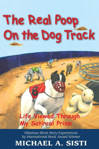 The Real Poop On The Dog Track