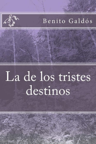 La de los tristes destinos (Spanish Edition) - 9781984377142