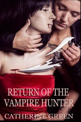 Return Of The Vampire Hunter