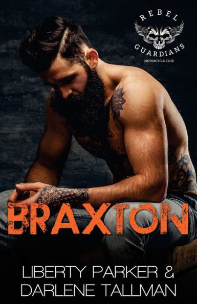 Braxton: Guardianes Rebeldes MC
