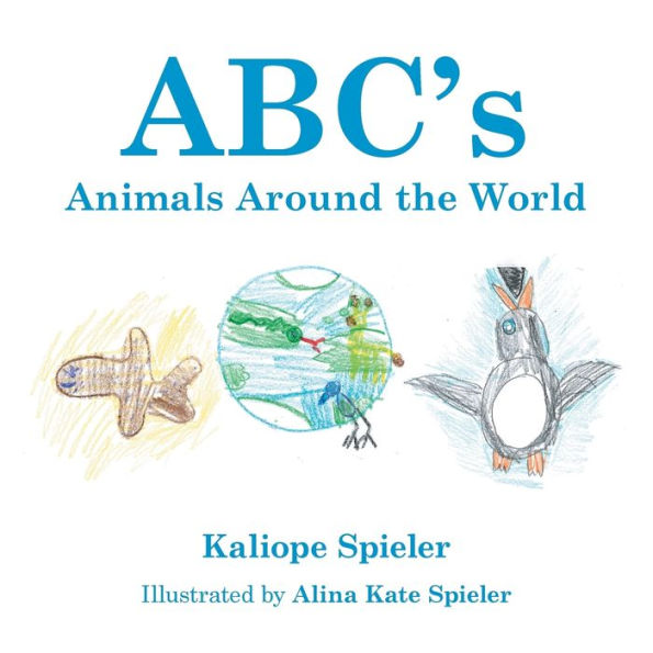 ABC�s Animals Around the World