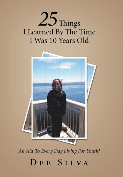 25 cosas que aprendí cuando tenía 10 años: ¡una ayuda para la vida cotidiana de los jóvenes!