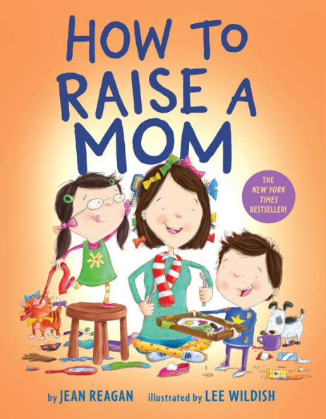How to Raise a Mom (How To Series) - 9781984849601